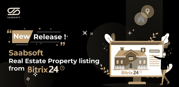 SAABSOFT Unveils Latest Property Listing Update in Bitrix24 CRM